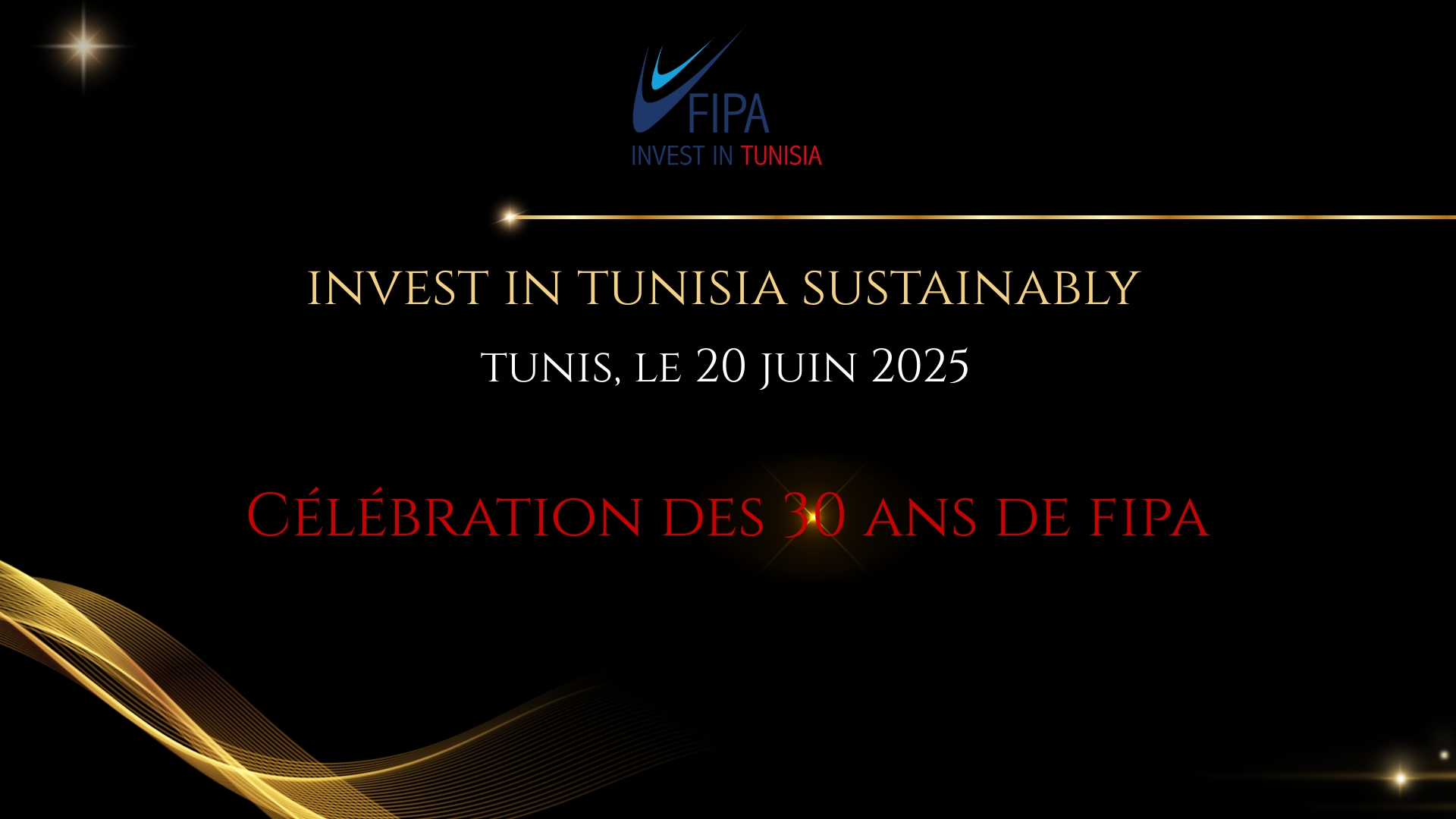 30 ans de FIPA-Tunisia : CCSAV a participé à la célébration des 30 ans de la FIPA-Tunisia. Focus sur l’attractivité économique de la Tunisie
